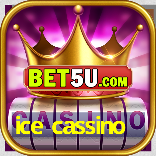 ice cassino